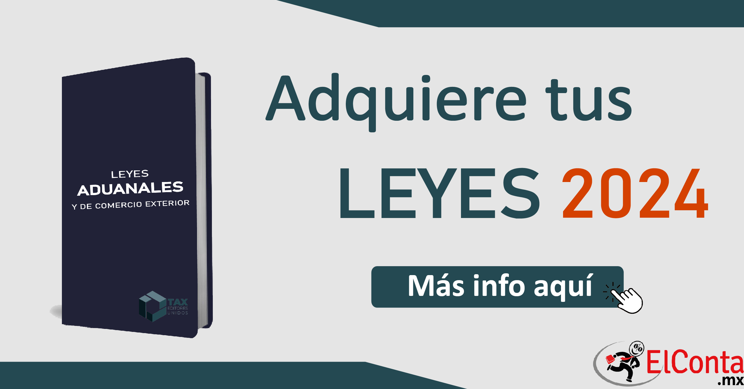 Leyes 2024 Leyes aduanales y de Comercio Exterior » Tienda ElConta.MX